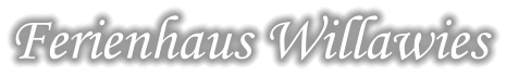 Ferienhaus Willawies
